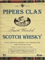 ETIQUETTE De SCOTCH WISKY " PIPERS CLAN Finest Blended 70cl " - Décollée Bon état  - - Whisky