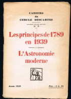 Les Principes De 1789 En 1939 - L'Astronomie Moderne - 1939 - 40 Pages 19,7 X 13,5 Cm - Jusque 1700