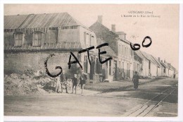 Delcampe - Guiscard   L'entrée De La Rue De Chauny - Guiscard