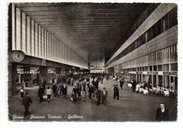 Roma, La Stazione - The Railway Station, La Gare, Bahnhof - ANIMATISSIMA - GALLERIA - VG 1953 FG - C833 - Stazione Termini