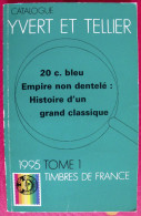Catalogue Yvert Et Tellier 1995, Tome 1. Timbres De France - Francia