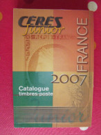 Catalogue Cérès Junior  France 2007. Timbres De France - Frankrijk