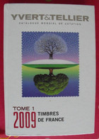 Catalogue Yvert Et Tellier 2009. Tome 1. Timbres De France - France