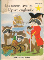 Mini Livre De Poche - Les Ratons Laveurs Et L'épave Engloutie - N° 86 - Alain Grée - Editions Des Deux Coqs D´Or - Diccionarios