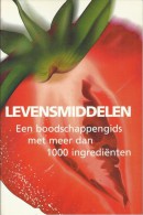 LEVENSMIDDELEN BOODSCHAPPENGIDS MET MEER DAN 1000 INGREDIÊNTEN - Pratique