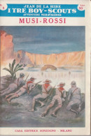 DC2) Jean De La Hire LA BATTAGLIA DELLA KASBA N° 6 I TRE BOY SCOUTS AVVENTURA Ed. SONZOGNO 1953 - PAGINE IN BUONE CONDIZ - Azione E Avventura