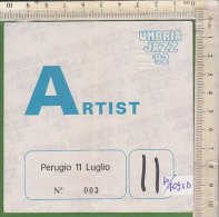 PO4091D# MUSICA - ADESIVO UMBRIA JAZZ '92 - ARTIST - PERUGIA - Konzertkarten