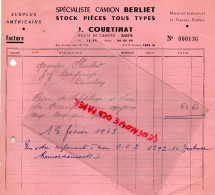 47 - AGEN - FACTURE J. COURTINAT -ROUTE DE CAHORS- CAMION BERLIET SURPLUS AMERICAINS- 1963 - 1950 - ...