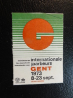 1973 GAND GENT Vignette Poster Stamp Label Belgium - Erinnophilie - Reklamemarken [E]
