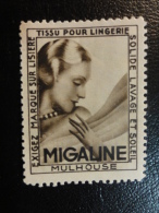 MULHOUSE Tissu Pour Lengerie Migaline Fashion Mode Vignette Poster Stamp Label Belgium - Erinnofilie [E]