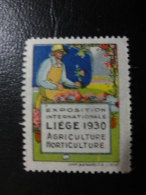 1930 Expo Int Agriculture Hoticulture LIEGE 1930 Vignette Poster Stamp Label Belgium - Erinnofilia [E]