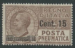 1924-25 REGNO POSTA PNEUMATICA SOPRASTAMPATO 15 SU 10 CENT MNH ** - M3 - Poste Pneumatique