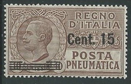 1924-25 REGNO POSTA PNEUMATICA SOPRASTAMPATO 15 SU 10 CENT MNH ** - M3-7 - Pneumatic Mail