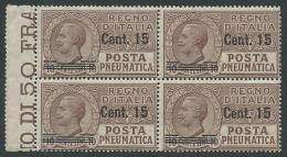 1924-25 REGNO POSTA PNEUMATICA 15 SU 10 CENT QUARTINA MNH ** - M11-3 - Poste Pneumatique