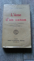 L'âme D'un Canon De Fred Causse-maël 1917 L'u-29 La Freïa Zeppelin Guerre Ww1 - Guerre 1914-18