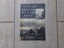 Basiliek O.L.V. Van Halle Door Remy Janssens 1947, Anderlecht, 48 Blz. - Antique