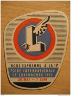 LUXEMBOURG 1959 Foire Poster Stamp Label Vignette Viñeta Luxemburgo - Autres & Non Classés