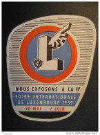 LUXEMBOURG Foire 1959 Poster Stamp Label Vignette Viñeta - Sonstige & Ohne Zuordnung