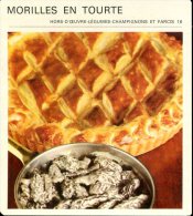 Morilles En Tourte - Recettes De Cuisine