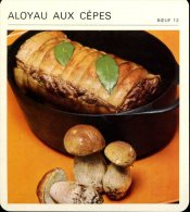 Aloyau Aux Cèpes - Küche & Rezepte