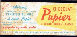 Buvard Chocolat " PUPIER " Le Meilleur Chocolat Français. - Colecciones & Series