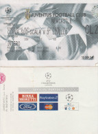 DOC1) BIGLIETTO INGRESSO JUVENTUS NEWCASTLE CHAMPIONS LEAGUE 2002 CURVA SUD - Tickets D'entrée