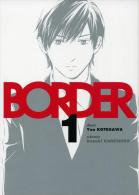Border T1 EO - Yua Kotegawa Et Kazuki Kaneshiro - Editions Komikku - Mangas Version Française
