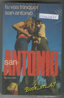 {74783} San-Antonio, Tu Vas Trinquer, San-Antonio. 25/04/1975 . " En Baisse " - San Antonio