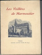 37 - TOURS - Livre De 67 Pages " Les Veillées De Marmoutier " - Alpes - Pays-de-Savoie