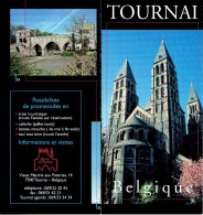 Ancien Dépliant Sur La Ville De Tournai (vers 1998) - Cuadernillos Turísticos