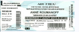 Ticket D'entrée Alhambra - Anne Roumanoff " Aimons Nous Les Uns Les Autres " TBE 2015 - Tickets - Vouchers