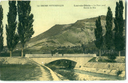 26 - Luc En Diois : Le Pont Neuf - Route De Die - Luc-en-Diois