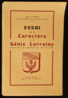 ESSAI SUR LE CARACTERE ET LE GENIE LORRAINS  Mgr Ch. AIMOND Bar-le-Duc  1957 - Lorraine - Vosges