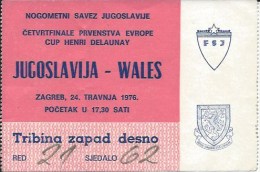 Sport Match Ticket UL000303 - Yugoslavia Vs Wales: ¼ European Championship Henri Delaunay 1976-04-24 - Eintrittskarten