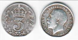 **** GRANDE-BRETAGNE - GREAT-BRITAIN - 3 PENCE 1912 - THREE PENCE 1912 GEORGE V - SILVER **** EN ACHAT IMMEDIAT !!! - F. 3 Pence