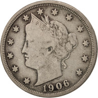 Monnaie, États-Unis, Liberty Nickel, 5 Cents, 1906, U.S. Mint, Philadelphie - 1883-1913: Liberty