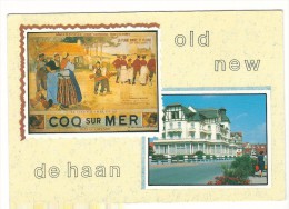 Old / New  Coq-sur-Mer /  De Haan . Nieuw - Ledegem