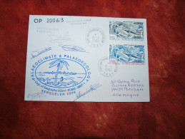 Kerguelen 16  11 2006 Paleoclimat Signatures Enveloppe Ayant Voyagé - Storia Postale