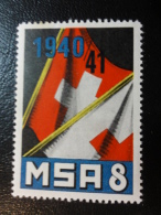 MSA 8 1940 SWITZ AND RED CROSS FLAGS Soldatenmarken Militar Stamp Label Poster Stamp Vignette Suisse Switzerland - Vignetten