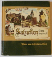 Salzuflen - Anno Dazumal - 1977 - 128 Pages 23,7 X 21,5 Cm - Other & Unclassified
