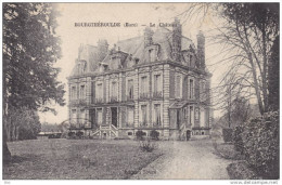 27. Eure . Bourgthéroulde . Le Chateau . - Bourgtheroulde