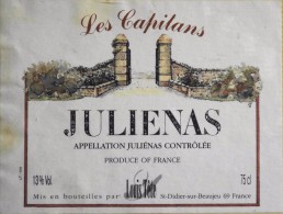 ETIQUETTE De VIN JULIENAS " Les Capitans " - Décollée Bon état  - - Beaujolais