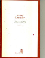 Anny DUPEREY UNE SOIREE SEUIL  2004 270 PAGES - Action