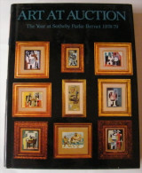Art At Auction The Year At Sotheby Parke Bernet  1978 - 79 - 496 Pages 27,5 X 21 Cm - Beaux-Arts