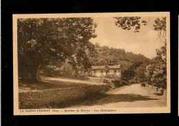 CPA 83 LA GARDE FREINET Quartier De Refrain Les Châtaigniers - La Garde Freinet