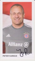 Original Autograph Card PETER KARGUS - FC Bayern München Frauen - Women Team Goalkeeper Trainer - Handtekening