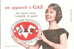 Buvard GAZ Un Appareil à GAZ Doit Toujours Porter L'estampille De Qualité. GAZ BUTANE GAZ PROPANE - Elettricità & Gas