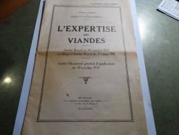 L'expertise Des Viandes(arrêté Royal Du 29 Octobre 1937) - Décrets & Lois