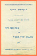 Partition  " Splendeur Du Yang Tse Kiang  " Valse Musette De René Farcy - 1 Feuillet De 4 Pages - Scholingsboek