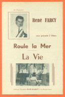 Partition  " Roule La Mer - La Vie  " De René Farcy - Orchestre René Gilbert  - 14 Pages - Música Folclórica